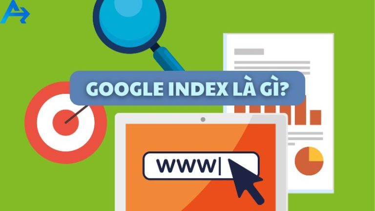 Google index là gì?