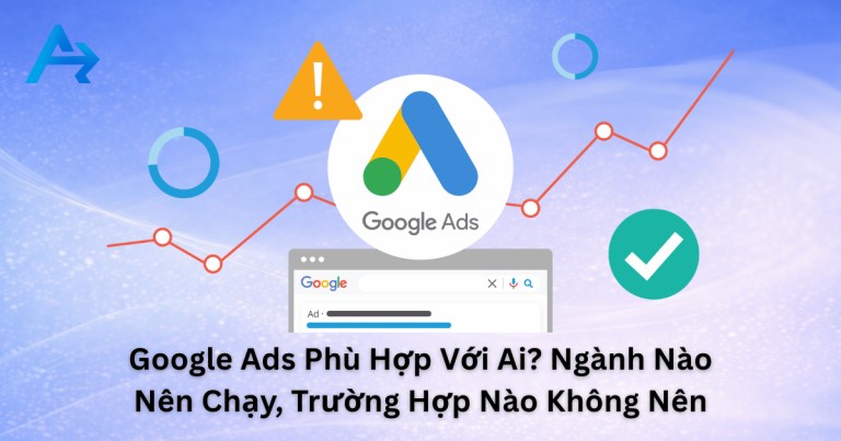 Google Ads Phù Hợp Với Ai