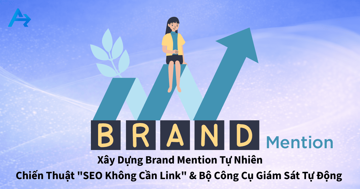 Xây Dựng Brand Mention Tự Nhiên