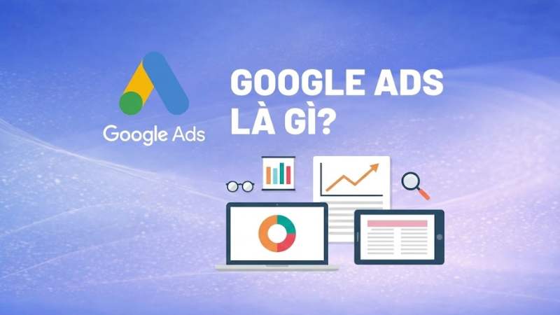 Định nghĩa Google Ads